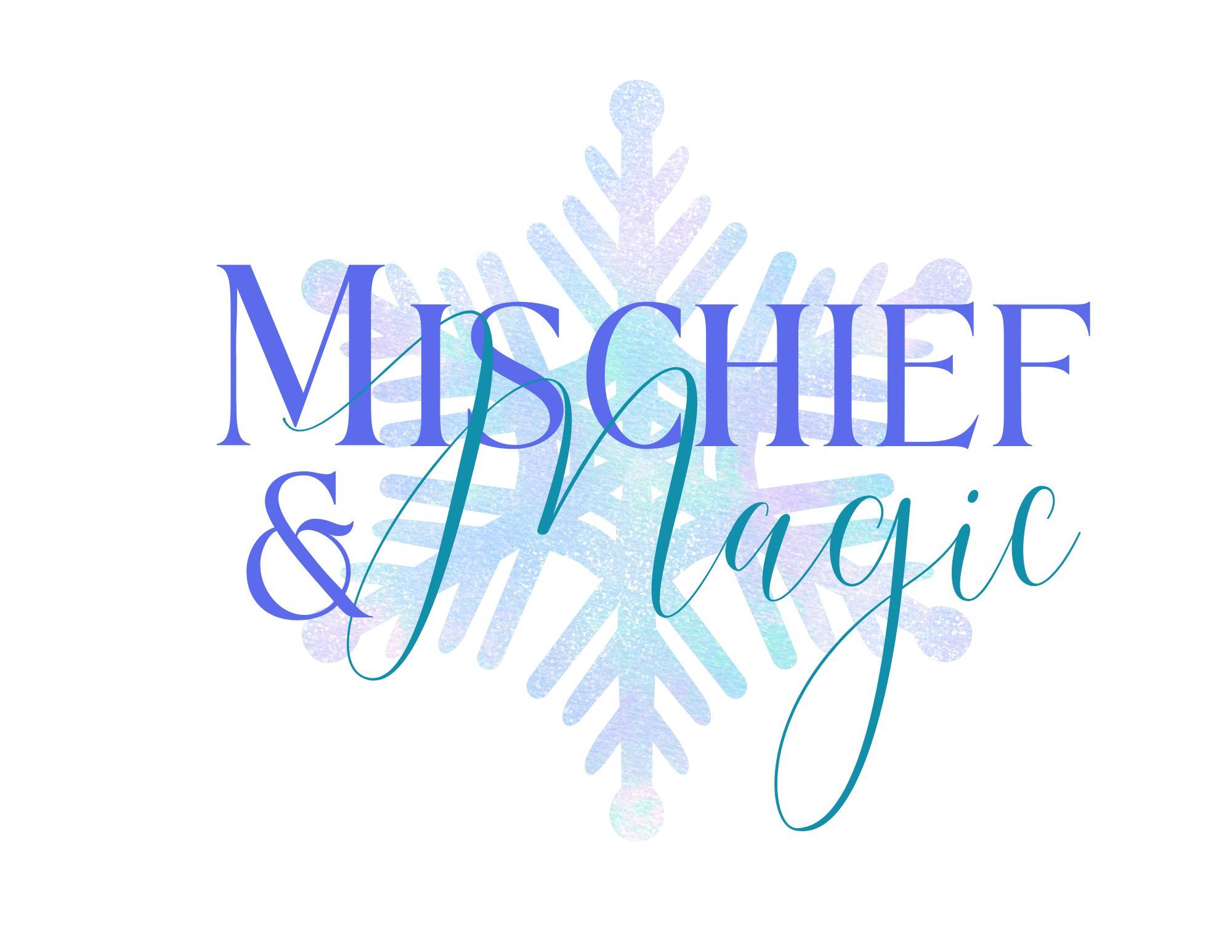 Mischief and Magic